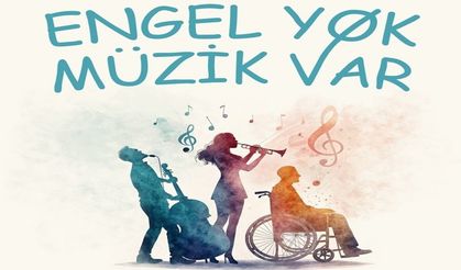 Kastamonu’da engelsiz konser ve eğlence var..!