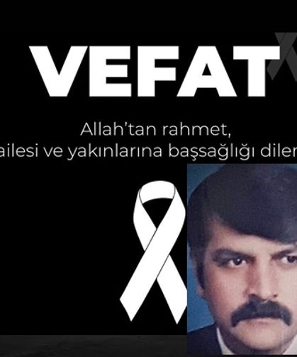TAŞİKO şoförlerinden Hüseyin Çorbacı vefat etti