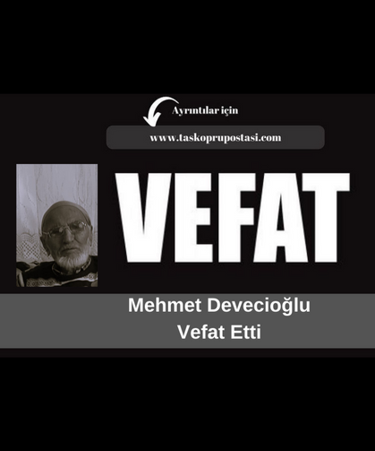 Mehmet Devecioğlu vefat etti