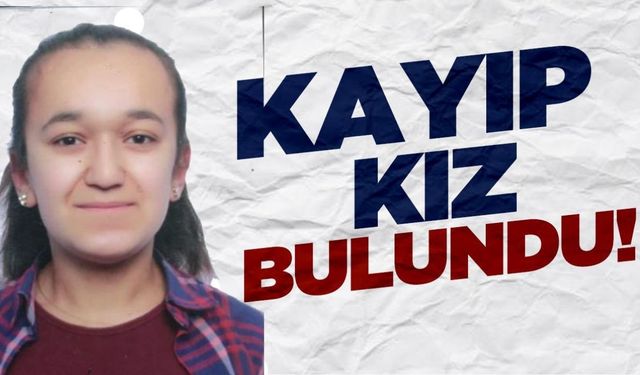 Kayıp Kız Bulundu..