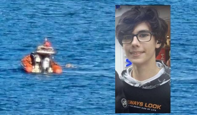 Denizde kaybolan 16 yaşındaki Ahmet Yusuf'tan acı haber