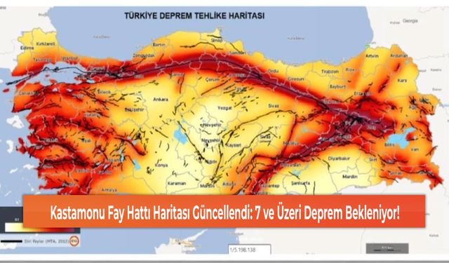 Kastamonu Fay Hattı Haritası Güncellendi: 7 ve Üzeri Deprem Bekleniyor!