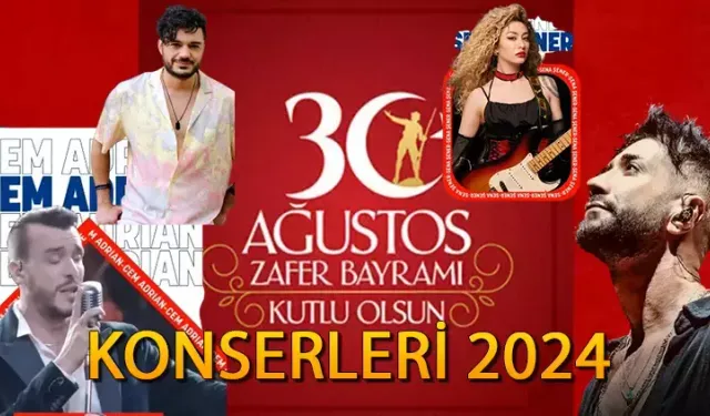 30 Ağustos 2024 Konser takvimi: İstanbul, İzmir, Ankara 30 Ağustos Zafer Bayramı Ücretsiz Konserler Nerede, Saat Kaçta?