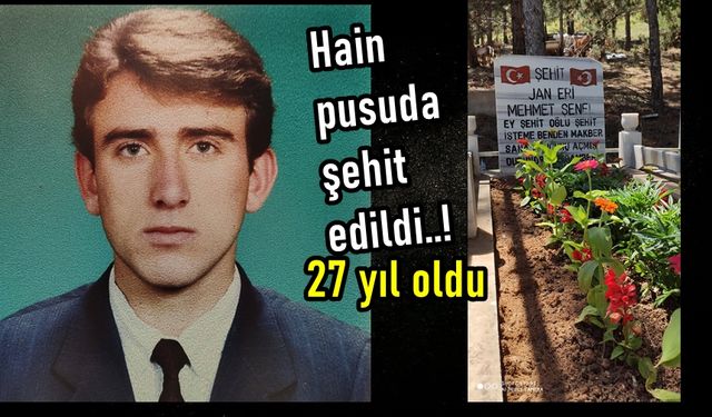 Taşköprülü Jandarma Mehmet Şenel'in şehit oluşunun 27'nci yılı