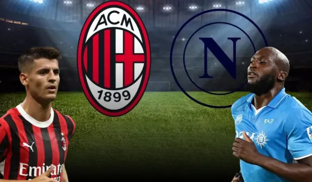 Serie A Heyecanı: Milan - Napoli Maçı Ne Zaman, Saat Kaçta ve Hangi Kanalda?