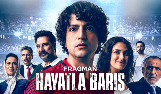 Hayatla Barış filmi konusu nedir? Hayatla Barış oyuncuları kimler?