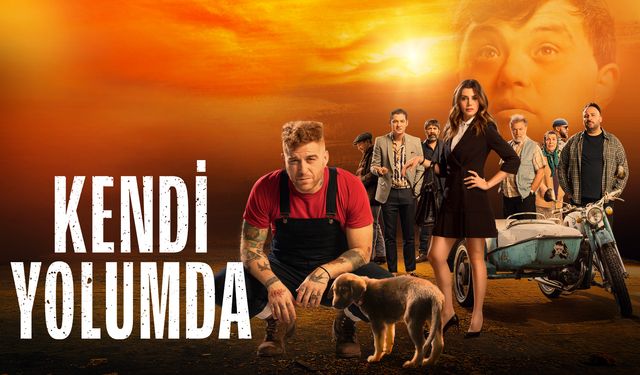 Kendi Yolumda Filmi Konusu ve Oyuncuları: Kendi Yolumda Nerede Çekildi, Konusu Ne?