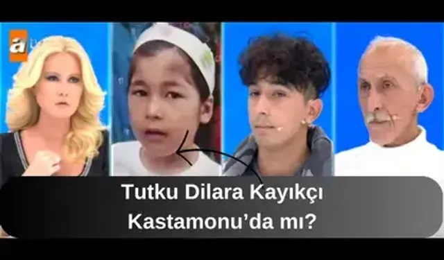 Müge Anlı Tutku Dilara Kayıkçı olayı nedir? Müge Anlı Tutku Dilara Kayıkçı Kastamonu’da mı?