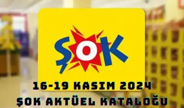 ŞOK Hafta Sonu İndirim Fırsatı: 16-19 Kasım 2024 ŞOK Aktüel Kataloğu