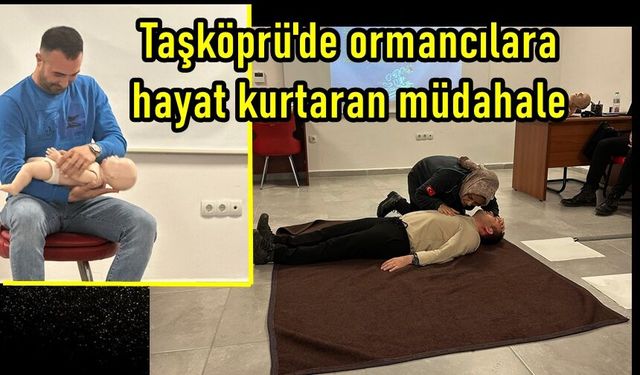 Taşköprü'de hayat kurtaran müdahaleleri öğrendiler