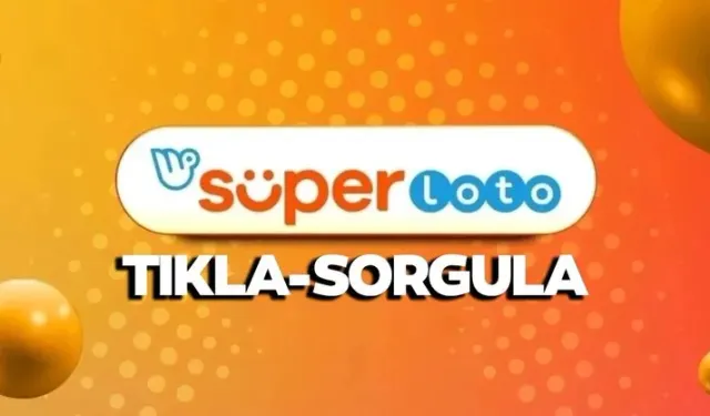 7 Ocak 2025 Süper Loto Sonuçları Açıklandı Mı? 7 Ocak Süper Loto Sonuçları ve Sorgulama Ekranı