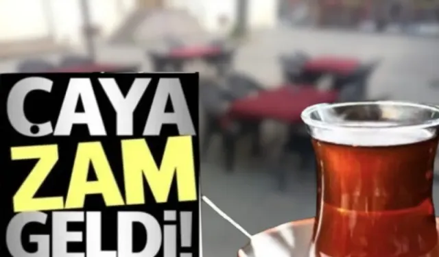 Kastamonu'da çay fiyatlarına zam!