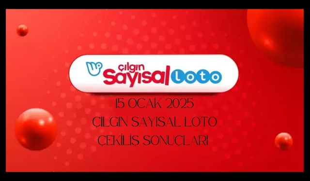 15 Ocak 2025 Çılgın Sayısal Loto Çekiliş Sonuçları Açıklandı! İşte, talihli numaralar