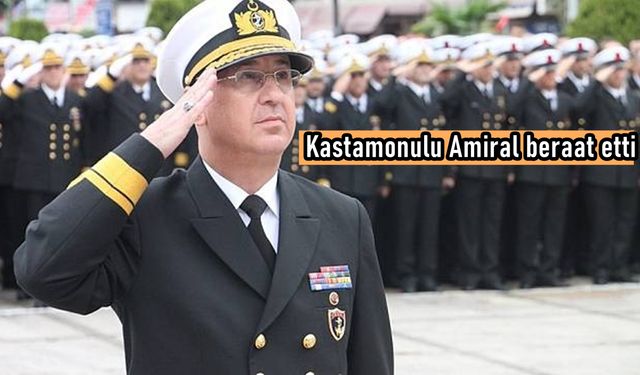 Son dakika: Kastamonulu Amiralin beraati kesinleşti