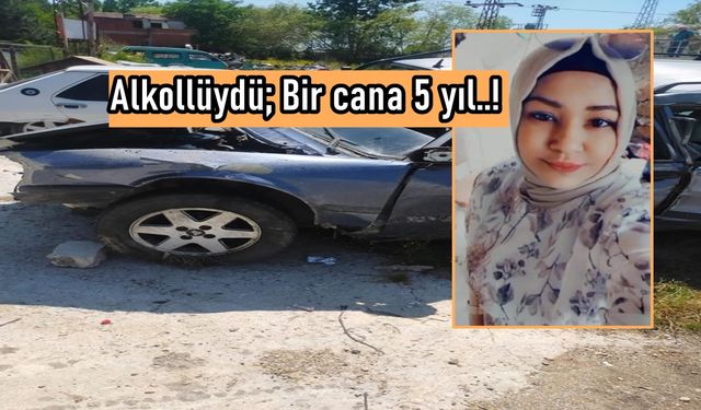 Kastamonu'da alkollü sürücü can almıştı: Cezası 5 yıl..!