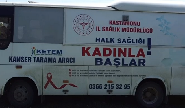 Kastamonu'nun ilçesinde sağlık ayağınıza geldi! Kanser taramaları köylere taşındı
