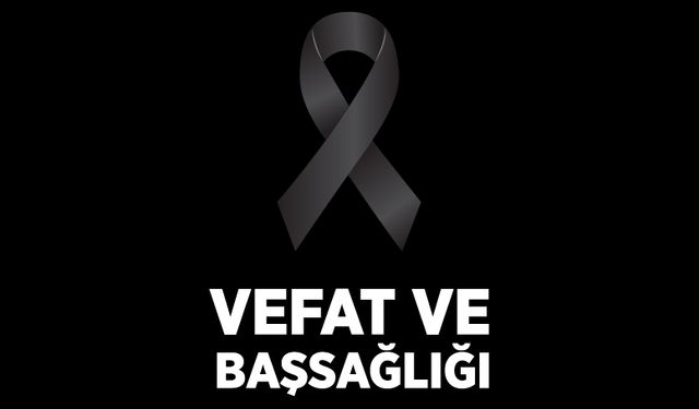 Kastamonu Vefat Haberleri