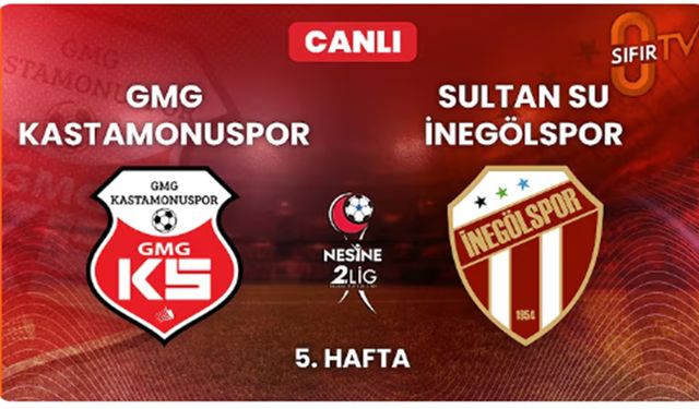 (Canlı Yayın) GMG Kastamonuspor İnegölspor maçı başladı