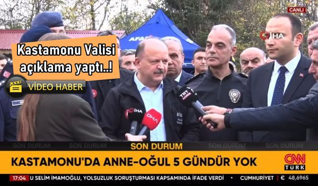 Kastamonu’da esrarengiz kayboluş: Yeni detaylar ortaya çıktı!