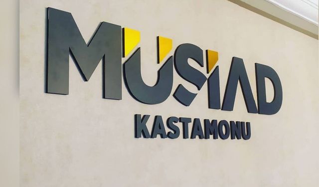MÜSİAD Kastamonu’da Toplu İstifanın Perde Arkası Anlatıldı