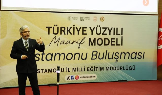 Kastamonu’da ‘Türkiye Yüzyılı Maarif Modeli’ Buluşması