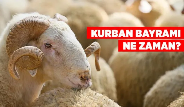 Kurban Bayramı 2026 ne zaman? Tatil 9 gün olacak mı?