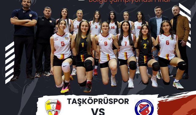 Taşköprü'nün sultanları finalde: Bölge şampiyonluğu için sahaya çıkıyorlar