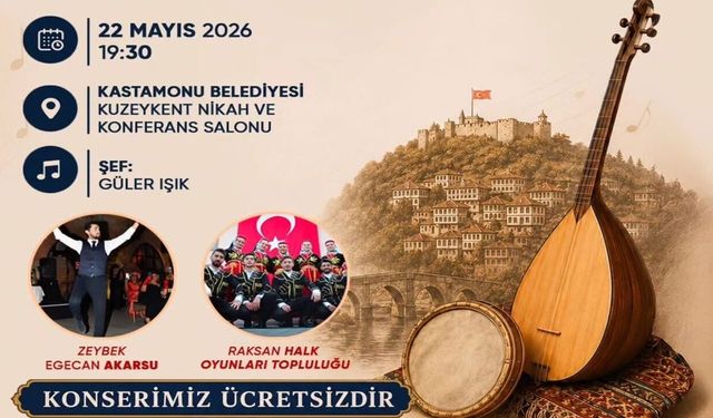 Kastamonu’da ücretsiz konser: 22 Mayıs'ta yapılacak