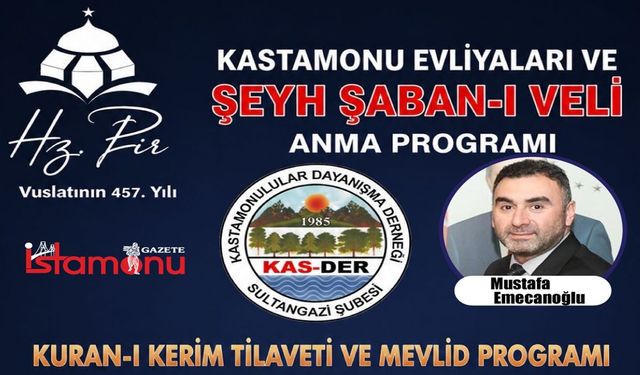 Kastamonu’nun manevi değerleri Sultangazi’de anılacak