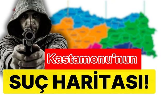 Kastamonu’nun suç haritası bilimsel verilerle ortaya kondu