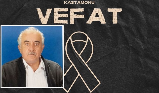 Kastamonu’da acı kayıp: Sünnetçi Mustafa hayatını kaybetti
