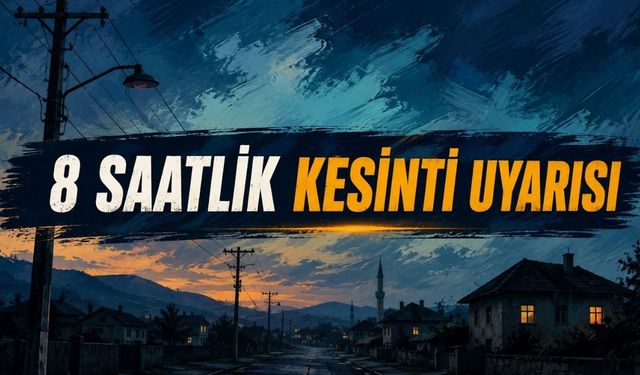 Bu geceye dikkat: Başkent EDAŞ’tan Taşköprü’ye 8 saatlik kesinti uyarısı