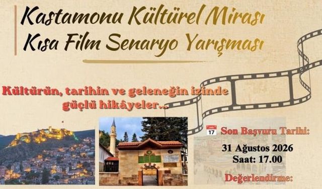 Kastamonu’nun kültürel zenginliği senaryolarla hayat bulacak
