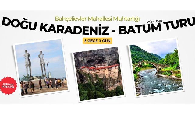 Taşköprü’den Doğu Karadeniz ve Batum’a kültür turu