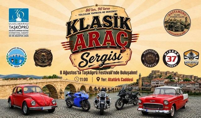 Taşköprü’de nostalji rüzgârı: Klasik araçlar 8 Ağustos'ta festivale renk katacak