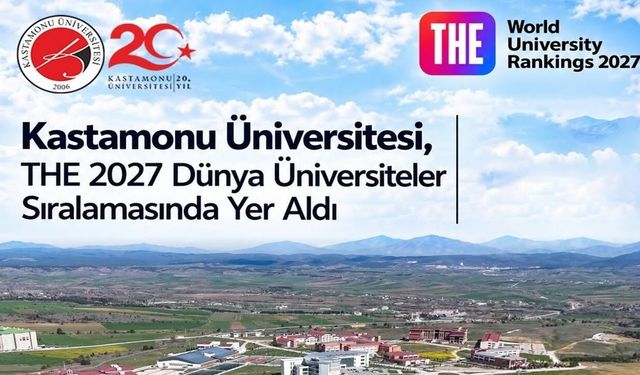 Kastamonu Üniversitesi THE 2027 dünya sıralamasında: Yükseliş sürdürüyor