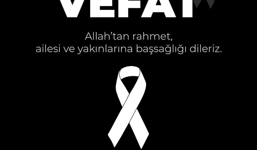 Recep Çelik vefat etti