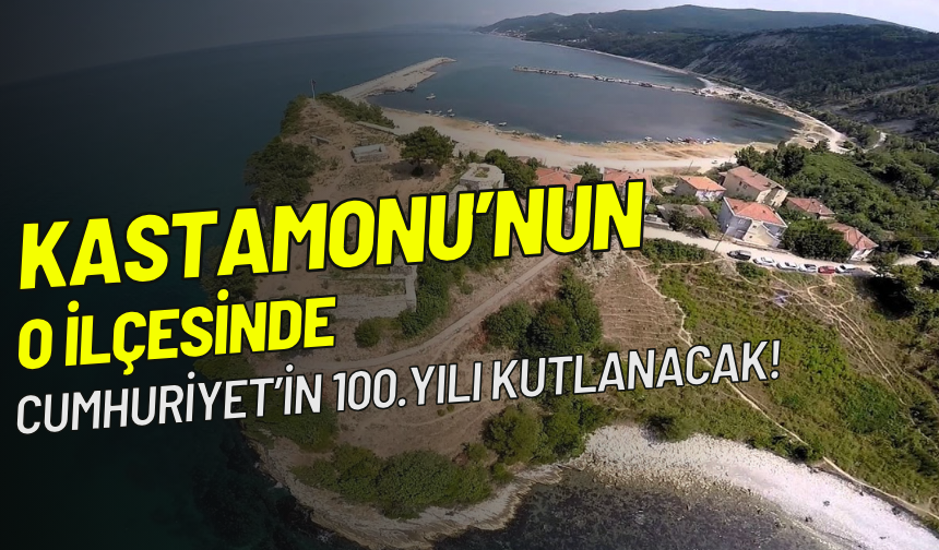 Kastamonu'nun o ilçesinde Cumhuriyet'in 100.yılı için konser verilecek