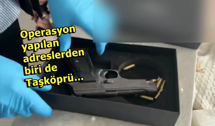 Kastamonu'da 44 adrese silah operasyonu: 7 kişi tutuklandı!