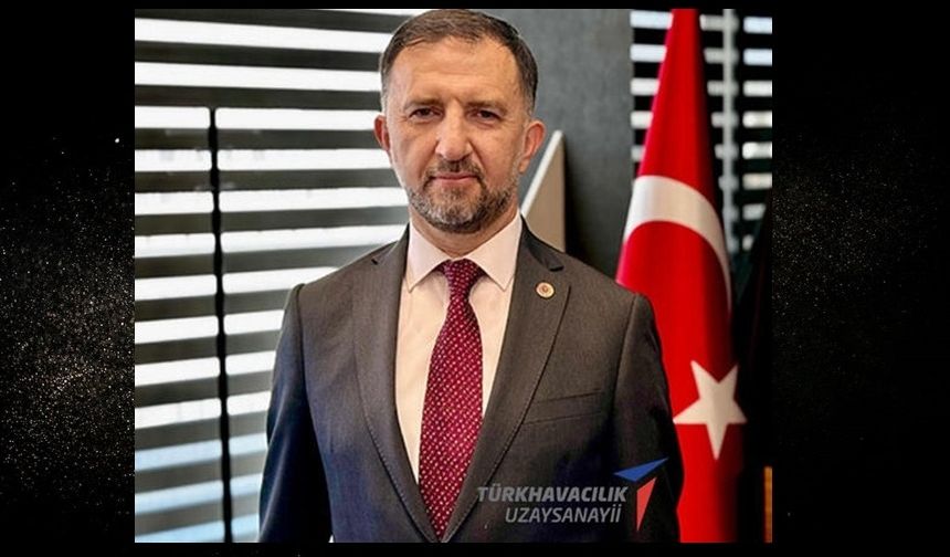 Türk Havacılığı Kastamonululara emanet: TUSAŞ'a Kastamonulu genel müdür