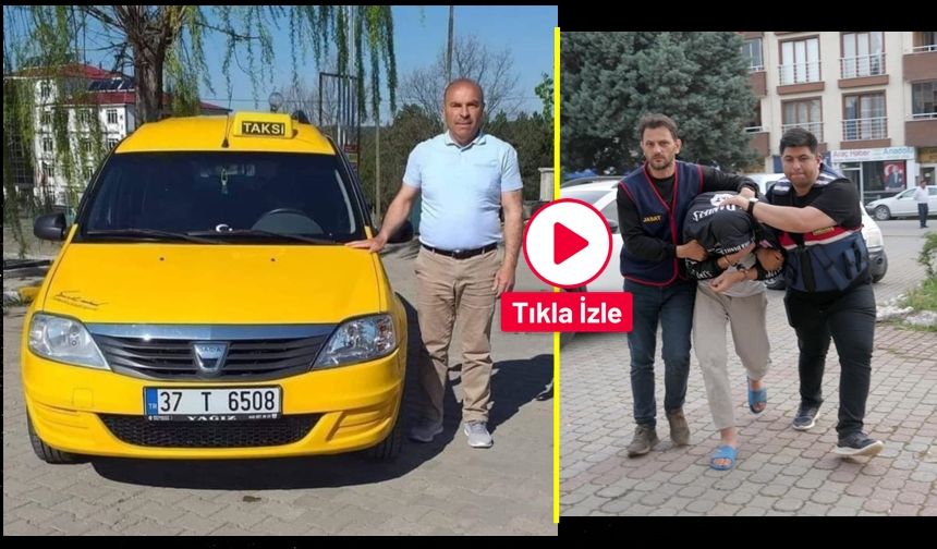 Kastamonu'da taksici cinayeti: Akıl sağlığıyla ilgili rapor istenmiş!  (görüntülü haber)