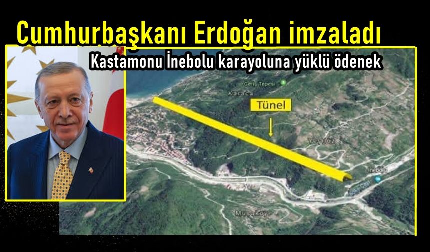 Cumhurbaşkanı Erdoğan imzaladı: Kastamonu-İnebolu karayolunun 2025 yılı ödeneği belli oldu