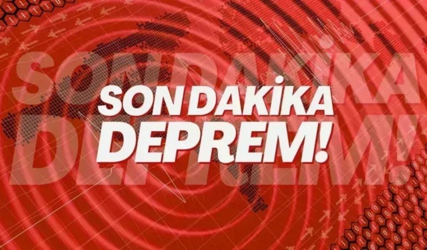 Son dakika: 4,9 büyüklüğünde bir deprem oldu