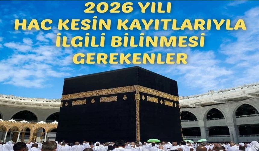 Taşköprü İlçe Müftülüğünden 2026 yılı hacı adaylarına önemli duyuru