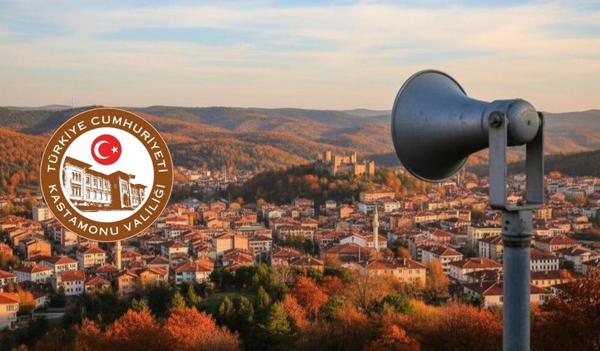 Hafta Sonu Kastamonu’da Sirenler Çalacak!