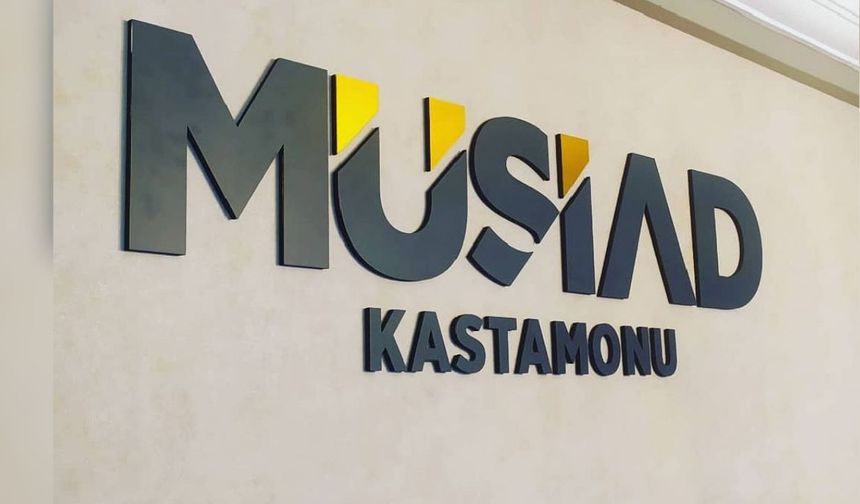 MÜSİAD Kastamonu’da Toplu İstifanın Perde Arkası Anlatıldı