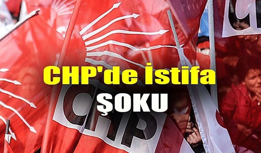 CHP’li Belediye Başkanı İstifa Etti!