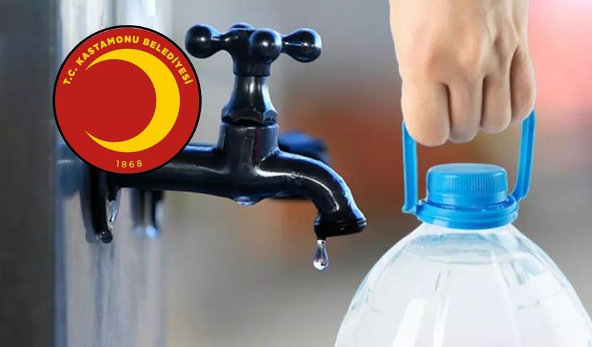 Son dakika: Kastamonu’da 8 saat sular kesilecek, önleminizi alın