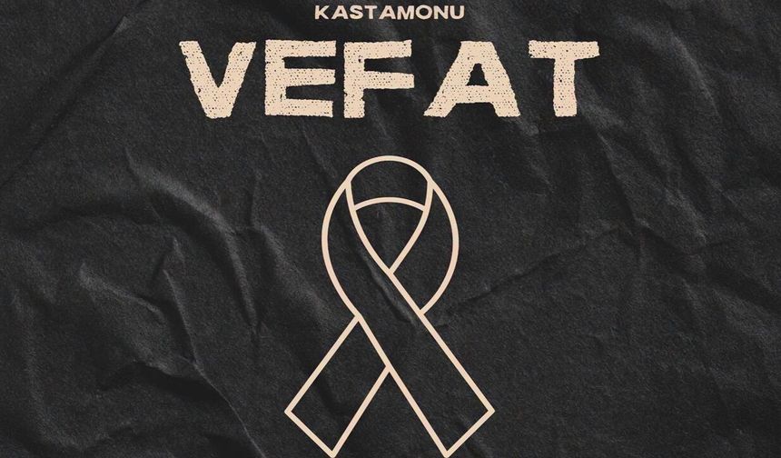 Kastamonu’da tanınmış esnaftan acı haber: Ahmet Kayaoğlu hayatını kaybetti