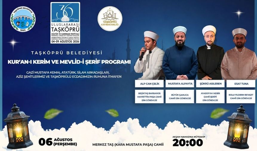 Taşköprü’de festival manevi buluşmayla taçlanacak